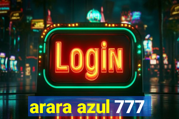 arara azul 777